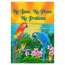 No Boss, No Phone, No Problems Garden Flag, #0096fm